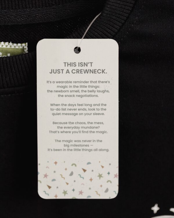 Everyday Mom Crewneck - Magic In The Little Things_5