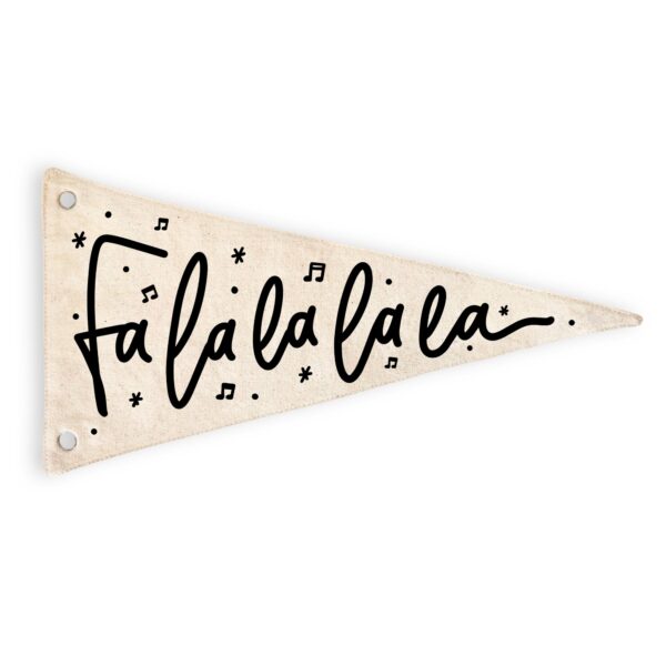 Fa La La La La Christmas Canvas Pennant Flag_0