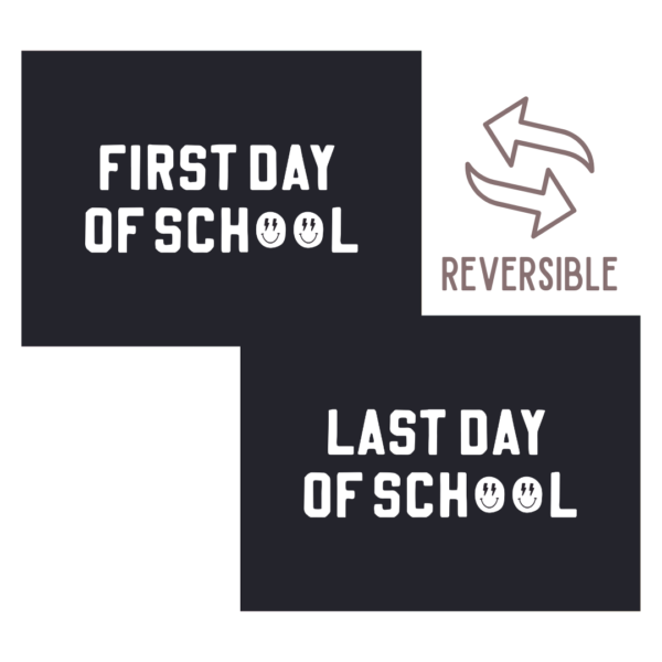 First Last Day of School Black Reversible Banner_0
