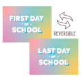 First Last Day of School Rainbow Reversible Banne_0