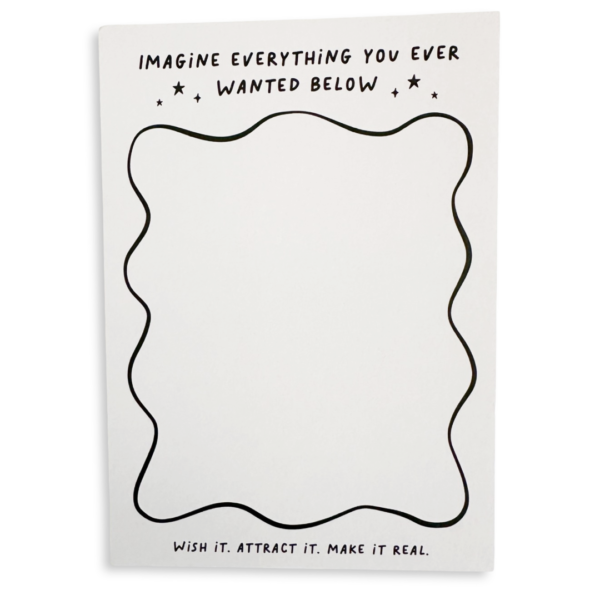 Imagine Everything You Ever Wanted Manifest Notepa_0